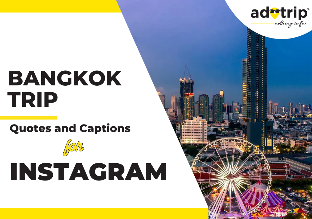 bangkok trip quotes and captions for instagram